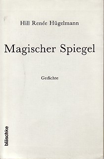 Bild des Verkufers fr Magischer Spiegel. Gedichte. zum Verkauf von Antiquariat ExLibris Erlach Eberhard Ott