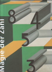 Immagine del venditore per Magie der Zahl in der Kunst des 20. Jahrhunderts. anlsslich der Ausstellung "Magie der Zahl in der Kunst des 20. Jahrhunderts" in der Staatsgalerie Stuttgart, 1. Februar bis 19. Mai 1997 hrsg. von Karin v. Maur. Mit Beitr. von Ina Conzen . [bers. des Beitr. von Peignot: Gerlinde Gumpinger] venduto da Antiquariat ExLibris Erlach Eberhard Ott