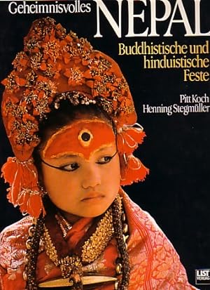 Geheimnisvolles Nepal. Buddhistische und hinduistische Feste.