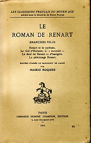 Le Roman de Renart, Branches VII-IX. Renart et le corbeau. Le viol d Hersent. l "escondit". Le du...