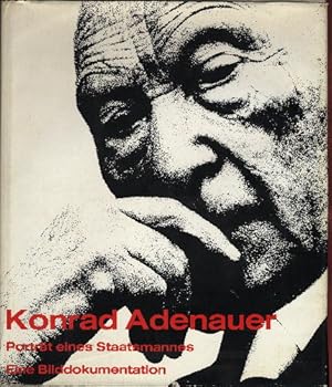 Bild des Verkufers fr Konrad Adenauer. Portrt eines Staatsmannes. Eine Bilddokumentation. zum Verkauf von Antiquariat ExLibris Erlach Eberhard Ott