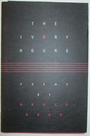 Bild des Verkufers fr The Ivory Hours. Poems zum Verkauf von Mare Booksellers ABAA, IOBA