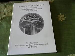 Der Deutsche Bauernverband seine Mitglieder und andere landwirtschaftliche Organisationen. Schrif...