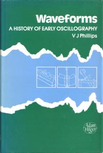 Waveforms. A History of Early Oscilligraphy