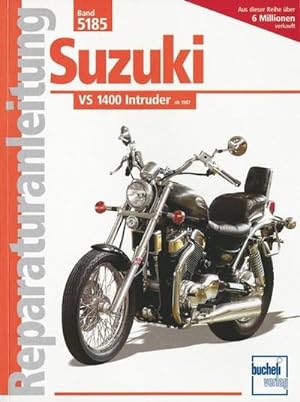 Seller image for Suzuki VS 1400 Intruder ab '87 for sale by BuchWeltWeit Ludwig Meier e.K.