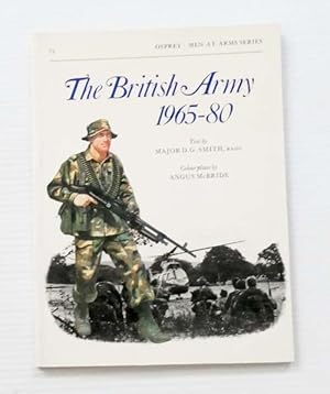 The British Army 1965-80 Combat and Service Dress [Men-at-Arms Series No 71]