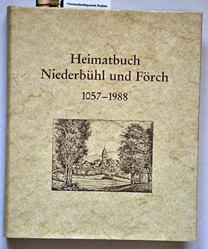 Heimatbuch Niederbühl und Förch 1057-1988 : Beiträge zur Dorfgeschichte