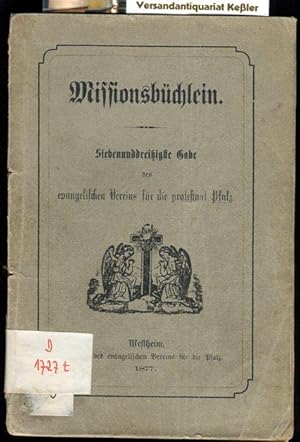 Missionsbüchlein (Siebenunddreißigste Gabe des evangelischen Vereins für die protestantische Pfalz)