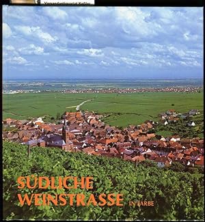 Südliche Weinstraße: Landschaftserlebnis in Farbfotos
