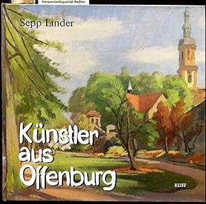 Sepp Linder 1901-1988: Maler und Musiker (Künstler aus Offenburg, Band 2)