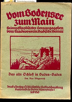 Vom Bodensee zum Main. Heimatflugblätter herausgegeben vom Landesverein Badische Heimat: Das alte...
