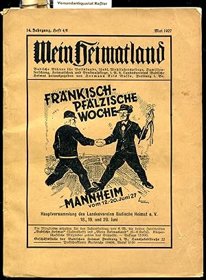 Mein Heimatland 14. Jahrgang, Heft 4/6, Mai 1927 : Badische Blätter für Volkskunde, ländl. Wohlfa...