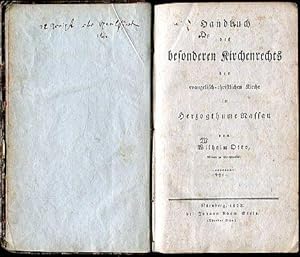 Handbuch des besonderen Kirchenrechts der evangelisch-christlichen Kirche im Herzogthume Nassau