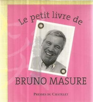 Le petit livre de Bruno Masure