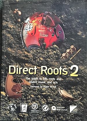 Image du vendeur pour Direct Roots 2 - The guide to folk, roots and related music and arts mis en vente par Juniper Books