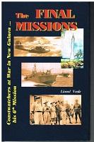 The Final Missions - Coastwatcher at War in New Guinea
