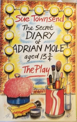 Imagen del vendedor de The Secret Diary of Adrian Mole aged 13 3/4 The Play a la venta por Artful Dodger Books