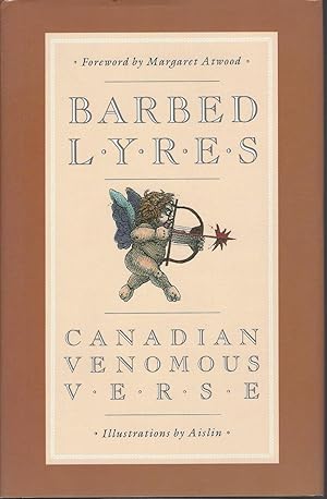 Imagen del vendedor de Barbed lyres Canadian venomous verse a la venta por BYTOWN BOOKERY