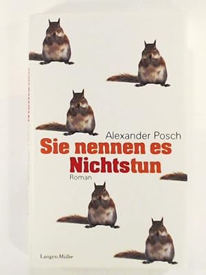 Bild des Verkufers fr Sie nennen es Nichtstun zum Verkauf von Leserstrahl  (Preise inkl. MwSt.)