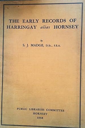 Immagine del venditore per The Early Records of Harringay alias Hornsey venduto da Juniper Books