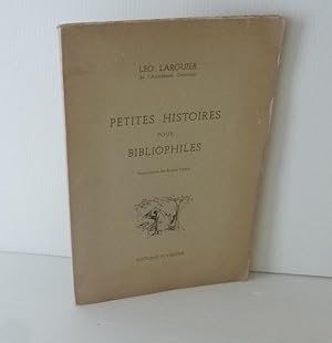 Petites histoires pour bibliophiles. Frontsipice de Roger Parry. Éditions Fournier. 1944.