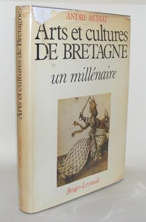 Seller image for ARTS ET CULTURE DE BRETAGNE Un Millnaire for sale by Rothwell & Dunworth (ABA, ILAB)