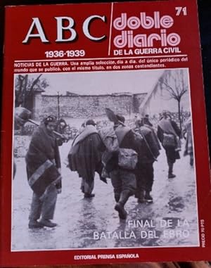 ABC 1936-1939. DOBLE DIARIO DE LA GUERRA CIVIL. Nº 71.