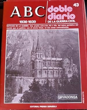 ABC 1936-1939. DOBLE DIARIO DE LA GUERRA CIVIL. Nº 43.