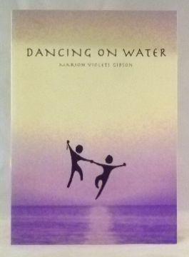 Seller image for Dancing on Water for sale by James Hulme Books
