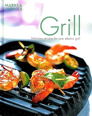 Grill : Delicious Recipes For Your Electric Grill :
