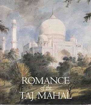 Bild des Verkufers fr Romance of the Taj Mahal zum Verkauf von LEFT COAST BOOKS