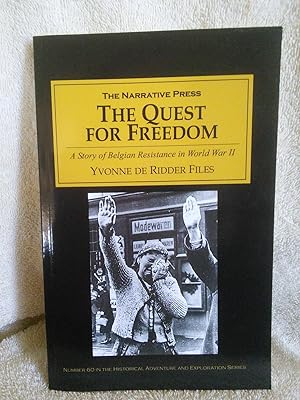 Seller image for The Quest for Freedom: A Story of Belgian Resistance in World War II for sale by Prairie Creek Books LLC.