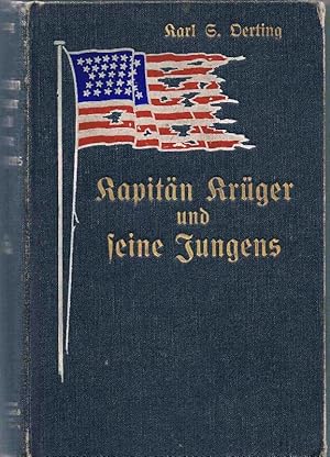 Bild des Verkufers fr Kapitn Krger und seine Jungs. Erzhlung aus dem nordamerikanischen Brgerkrieg. zum Verkauf von St. Jrgen Antiquariat