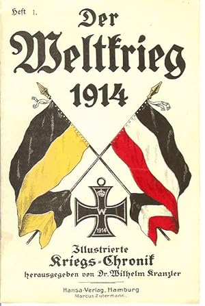 Image du vendeur pour Der Weltkrieg 1914. Illustrierte Kriegschronik. Heft 1-30. mis en vente par St. Jrgen Antiquariat