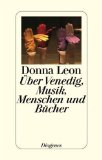 Seller image for ber Venedig, Musik, Menschen und Bcher. Aus dem Amerikan. von Thomas Bodmer . for sale by St. Jrgen Antiquariat