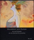 Immagine del venditore per Halbwelt auf Papier : Otto Dix und Conrad Felixmller aus einer deutschen Privatsammlung. [Red. Thomas Gdeke. Bildkommentare Thomas Gdeke ; Karl-Heinz Mehnert ; Jan Nicolaisen] venduto da St. Jrgen Antiquariat