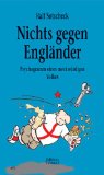 Bild des Verkufers fr Nichts gegen Englnder : Psychogramm eines merkwrdigen Volkes. Mit einem Nachw. von Wiglaf Droste. Mit Ill. von TOM, Critica diabolis zum Verkauf von St. Jrgen Antiquariat