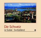 Die Schweiz. Text: . [Franz. Fassung: Marlène Kehayoff-Michel. Engl. Fassung: Desmond Clayton]