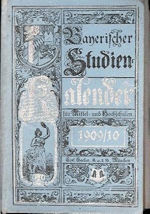 Bayerischer Studienkalender. Notiz- und Nachschlagebuch unter besonderer Berücksichtigung der bay...