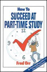 How to Succeed at Part-time Study