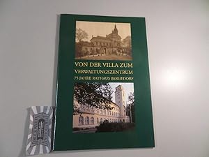 Imagen del vendedor de Von der Villa zum Verwaltungszentrum - 75 Jahre Rathaus Bergedorf. a la venta por Druckwaren Antiquariat