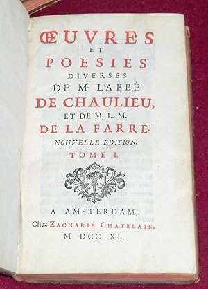 Seller image for OEUVRES ET POESIES DIVERSES DE M. L'ABBE DE CHAULIEU et de M. L. M. DE LA FARRE - Tomes I et II for sale by LE BOUQUINISTE