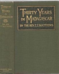THIRTY YEARS IN MADAGASCAR
