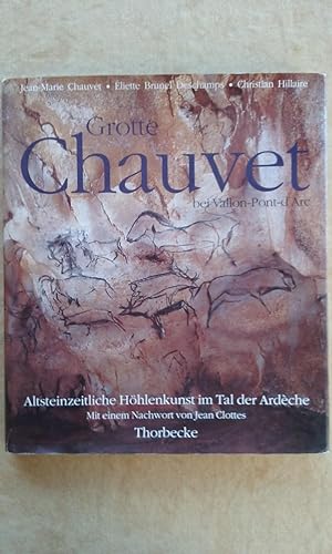 Grotte Chauvet bei Vallon-Pont-d'Arc. Altsteinzeitliche Höhlenkunst im Tal der Ardèche