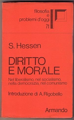 Diritto e morale nel liberalismo, nel socialismo, nella democrazia, nel comunismo