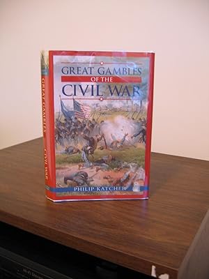 Seller image for Great Gambles of the Civil War for sale by Empire Books