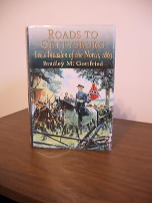 Roads to Gettysburg/Lee's Invasion of the North, 1863