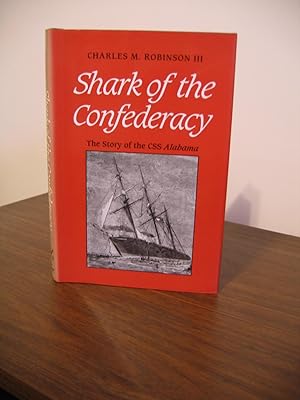 Seller image for Shark of the Confederacy/The Story of the CSS Alabama for sale by Empire Books