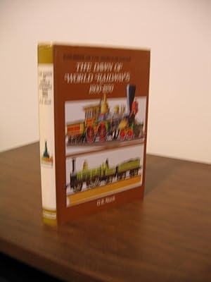 Seller image for The Dawn of World Railways 1800-1850 for sale by Empire Books