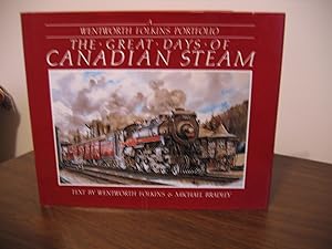 Imagen del vendedor de The Great Days of Canadian Steam a la venta por Empire Books